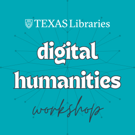 Digital Humanities Workshop Series