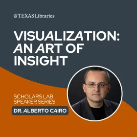 Scholars Lab Speaker Series Dr. Alberto Cairo presents Visualization - An Art of Insight